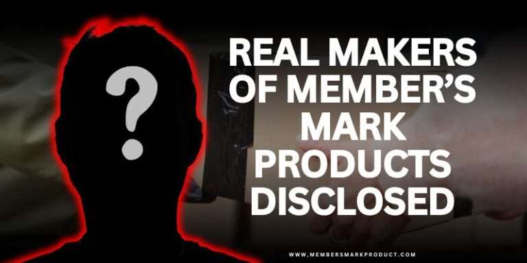 Who Makes Member’s Mark Products?