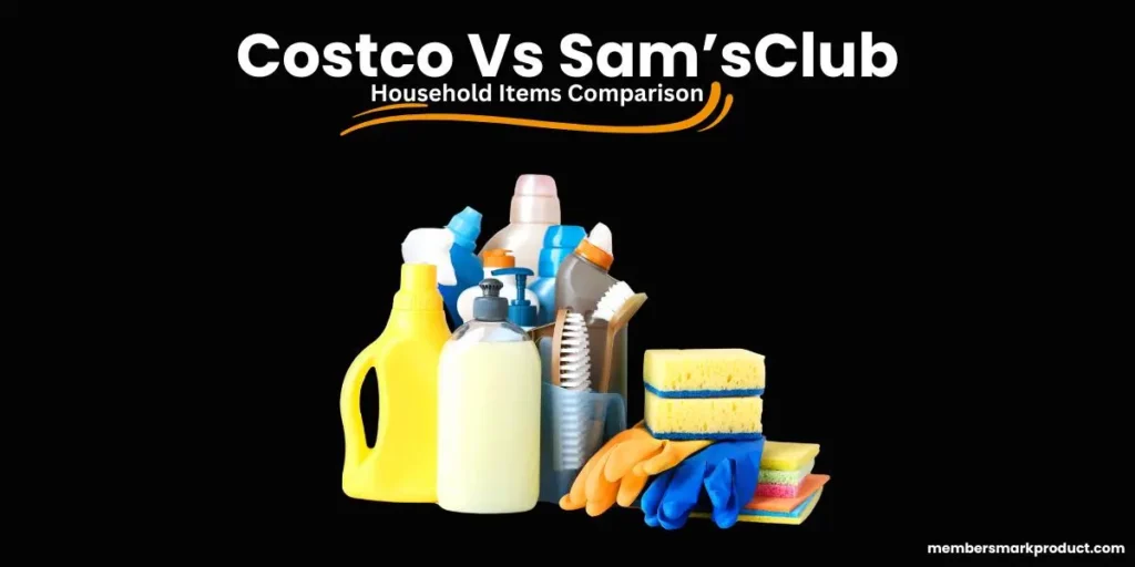 Sam'sClub vs Costco Household Items comparison