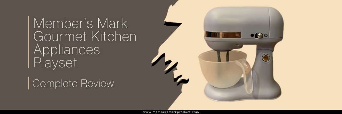 Member's Mark Play Kitchen Appliances - Must Read Before Buy!