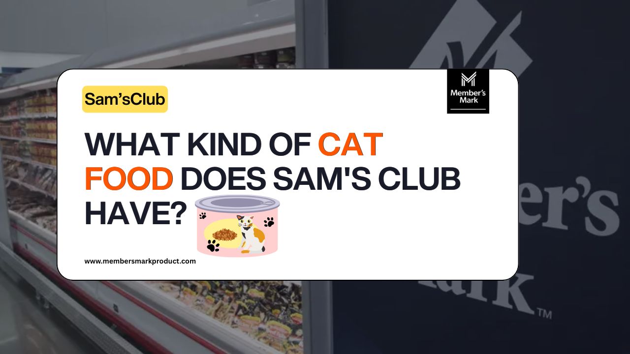 What Kind of Cat Food Does Sam's Club Have?