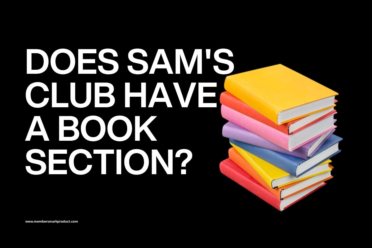 Does Sam's Club Have a Book Section?