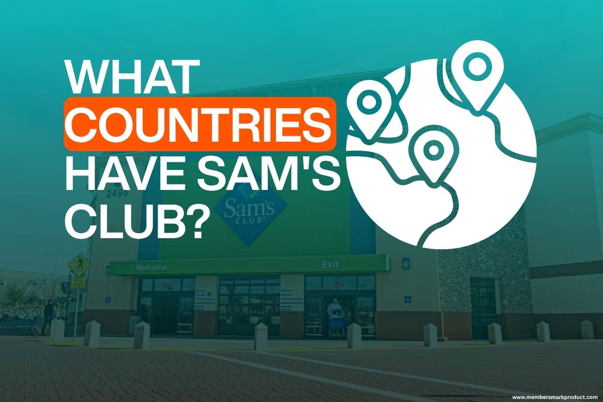 What Countries Have Sam’s Club?