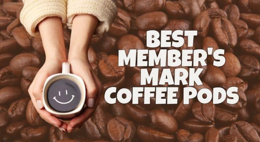 Best Member's Mark Coffee Pods